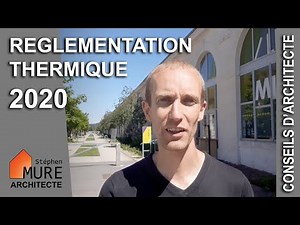 Réglementation Thermique 2020 : quel impact sur la maison de demain ? #RE2020