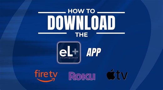 Watch KLBK & KAMC News: Download the EL  streaming app for Roku, Apple TV and Amazon Fire TV