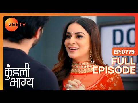 Preeta ने किया Karan को hug! | Kundali Bhagya | Full Ep 779 | Zee TV | 15 Sep 2020
