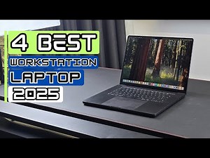 Workstation Laptops 2025 | The 4 Best Laptops For Professionals