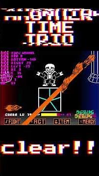 ANOTHER TIME TRIO CLEAR!!! #undertale #神曲 #ゲーム #sans #アンダーテール #スクラッチ #ターボワープ
