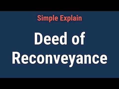 Deed of Reconveyance: How it Works, Examples and FAQ