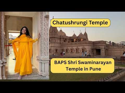 Chatushrungi Temple & BAPS Shri Swaminarayan Temple in Pune ❤️