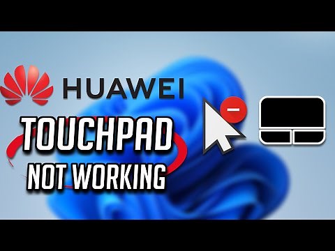 How to Fix Huawei Touchpad Not Working Windows 11 [2026 Tutorial]