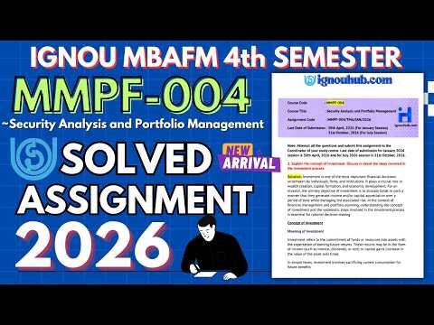 MMPF-004 SOLVED ASSIGNMENT Jan-26/July-26 | IGNOU MBAFM 4TH Semester Solved Assignment 2026 | IGNOU
