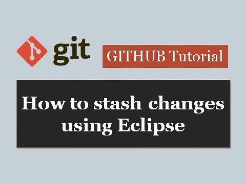 Github Tutorials - 10. How to stash changes using Eclipse