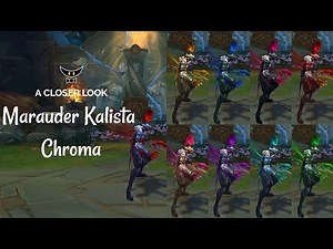 Marauder Kalista Chromas