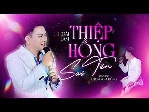 THIỆP HỒNG SAI TÊN | HOÀI LÂM (LIVE PERFORMANCE)