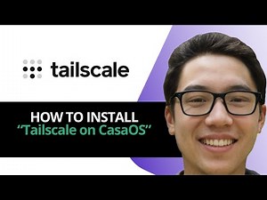 How to Install Tailscale on CasaOS – Ultimate Guide for 2025 (latest)