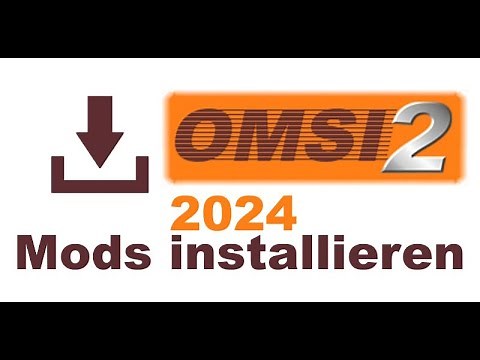 OMSI 2 Mods installieren 2024 Downloads