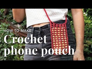 How to crochet a phone pouch | Tutorial