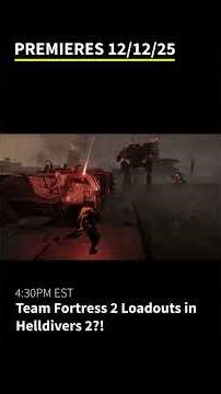 Team Fortress 2 Loadouts Teaser #helldivers2