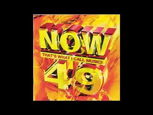 NOW THAT'S WHAT I CALL MUSIC 49 CD1