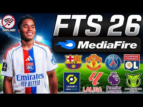 🏆SAIU! FTS 26 (OFF-LINE) DOWNLOAD MEDIAFIRE LINK DIRETO! 100% ATUALIZADO NOVOS KITS & ELENCOS 2026 ✅