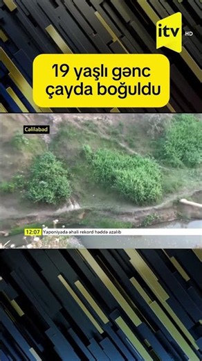 19 yaşlı gənc çayda boğuldu