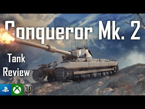 | Conqueror Mk. 2 Tank Review | World of Tanks Modern Armor | WoT Console | British Invasion |