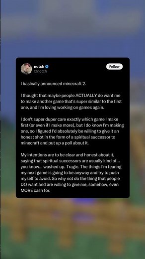 Notch has announced that he's 'basically making Minecraft 2'