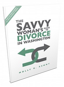 The Savvy Woman’s Guide to Divorce in Washington
