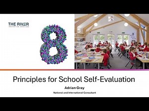 Eight Principles for School Self Evaluation