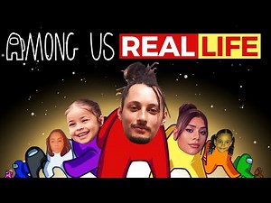 We Played Among Us In Real Life