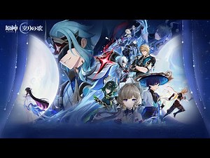 【原神】「空月の歌・終奏」公式PV「冬の夜、ある旅人が」