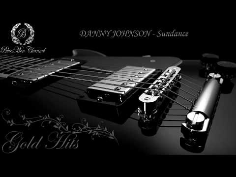 DANNY JOHNSON - Sundance - (BluesMen Channel Music) - BLUES & ROCK