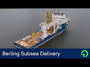 Berling: Final Subsea Delivery Completed for Offshore Gas Field