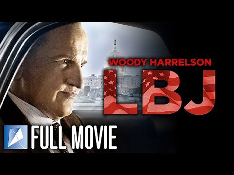 LBJ | FULL MOVIE | Woody Harrelson | Jennifer Jason Leigh | Richard Jenkins | Bill Pullman