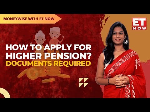 Higher Pension On EPS: How To Apply Online And Who Is Eligible? | Business News | ET Now | ET Now