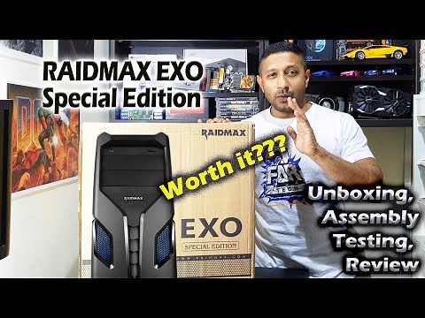 RAIDMAX EXO (Special Edition) - In Pursuit of cheap CPU Cases in U.A.E