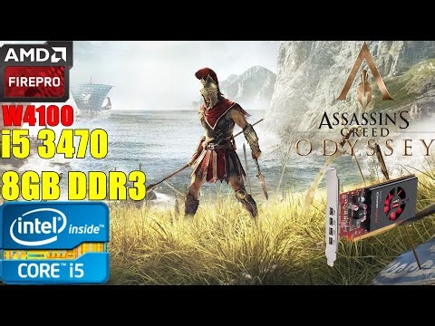 Assassin's Creed Odyssey - Core i5 3470 + AMD FirePro W4100 2GB - Benchmark Test | Soul Z Gaming