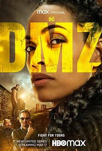 DMZ (Série), Sinopse, Trailers e Curiosidades - Cinema10