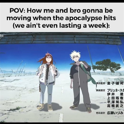 📹 POV: How me and bro gonna be moving when the apocalypse hits #anime #heavenlydelusion #relatable