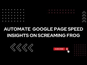 How To Automate #google Page Speed Insights On #screamingfrog