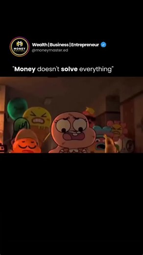 Wealth|Business|Entrepreneur on Instagram: "This scene from The Amazing World of Gumball takes a simple, exaggerated idea — that money can solve anything — and turns it into a visual metaphor for a real-world debate. It’s not meant to be taken literally, but it reflects how deeply money influences almost every aspect of modern life. While some argue that wealth can buy solutions to nearly any problem, others believe it only hides deeper issues that can’t truly be fixed with financial power. The 