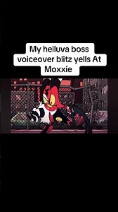 My Helluva Boss Voiceover Blitz Yells At Moxxie #shorts