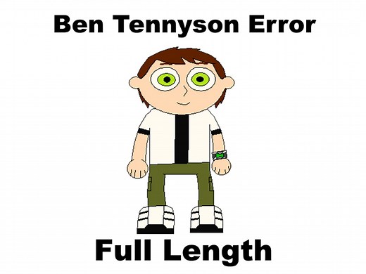 Ben Tennyson Error (Full Length)