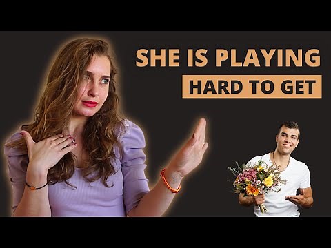 5 OBVIOUS SIGNS SHE IS PLAYING HARD TO GET ( although she likes you ) + EXAMPLES | Luminita Florea