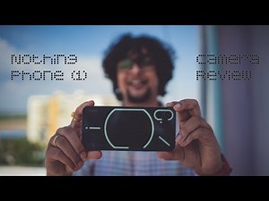 Nothing Phone (1) Detailed Camera Review By a Photographer