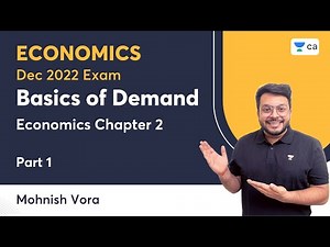 L1 | Basics of Demand | Part 1 | Eco Chapter 2 | Mohnish Vora | Unacademy CA Foundation