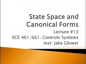 ECE 461.13 State Space and Canonical Forms