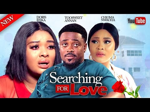 Searching for True Love - 2023 Nigerian Movie | Latest African Movie