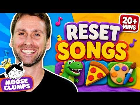 🎶 End of the Day Reset Songs for Kids | 20+ Minute Kids Songs Compilation | Mooseclumps