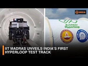 IIT Madras Unveils India’s First Hyperloop Test Track | DD India