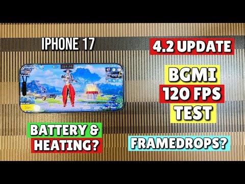 iPhone 17 BGMI (4.2 Update) 120 Fps Test🔥| Battery Test