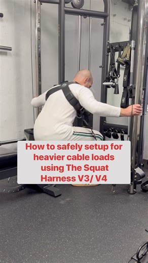 How to safely setup for heavier cable loads using The Squat Harness V4