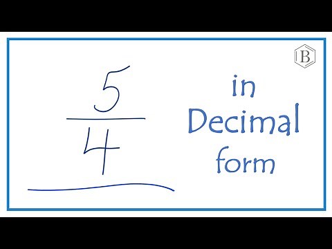 Convert the Fraction 5/4 to a Decimal