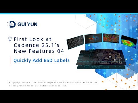 First Look at Cadence 25.1’s New Features 04: Quickly Add ESD Labels