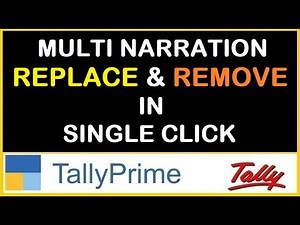 MULTI NARRATION REPLACE & REMOVE IN SINGLE CLICK | TDL FOR TALLY PRIME