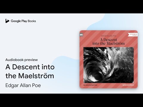 A Descent into the Maelström by Edgar Allan Poe · Audiobook preview